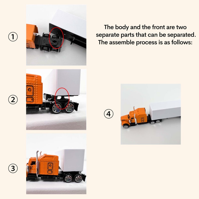 May include: A step-by-step guide on how to assemble a toy truck and trailer. The truck is orange and the trailer is white. The first step shows the two separate parts, the second step shows the trailer being attached to the truck, the third step shows the trailer fully attached to the truck, and the fourth step shows the completed truck and trailer.