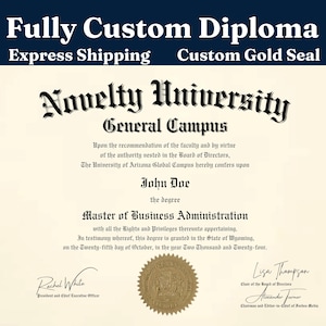 Fully Custom Novelty Diploma Printed and Shipped