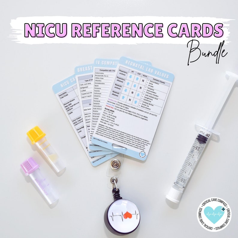 NICU reference cards bundle for NICU nurses