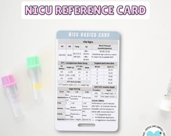 Neonatal Basics Reference Card | Perfect for NICU, PICU, or Labor & Delivery Professionals | Attach to Badge Reel, Fun Intensive Care Guide