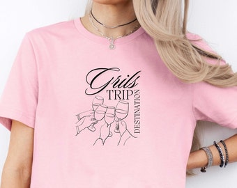 Girls Trip Shirt, Funny Friends Trip Shirt, Friends Vacation Tee, Girls Trip Clothing, Gift for Best Friends, Bestie T-Shirt, Matching Shirt