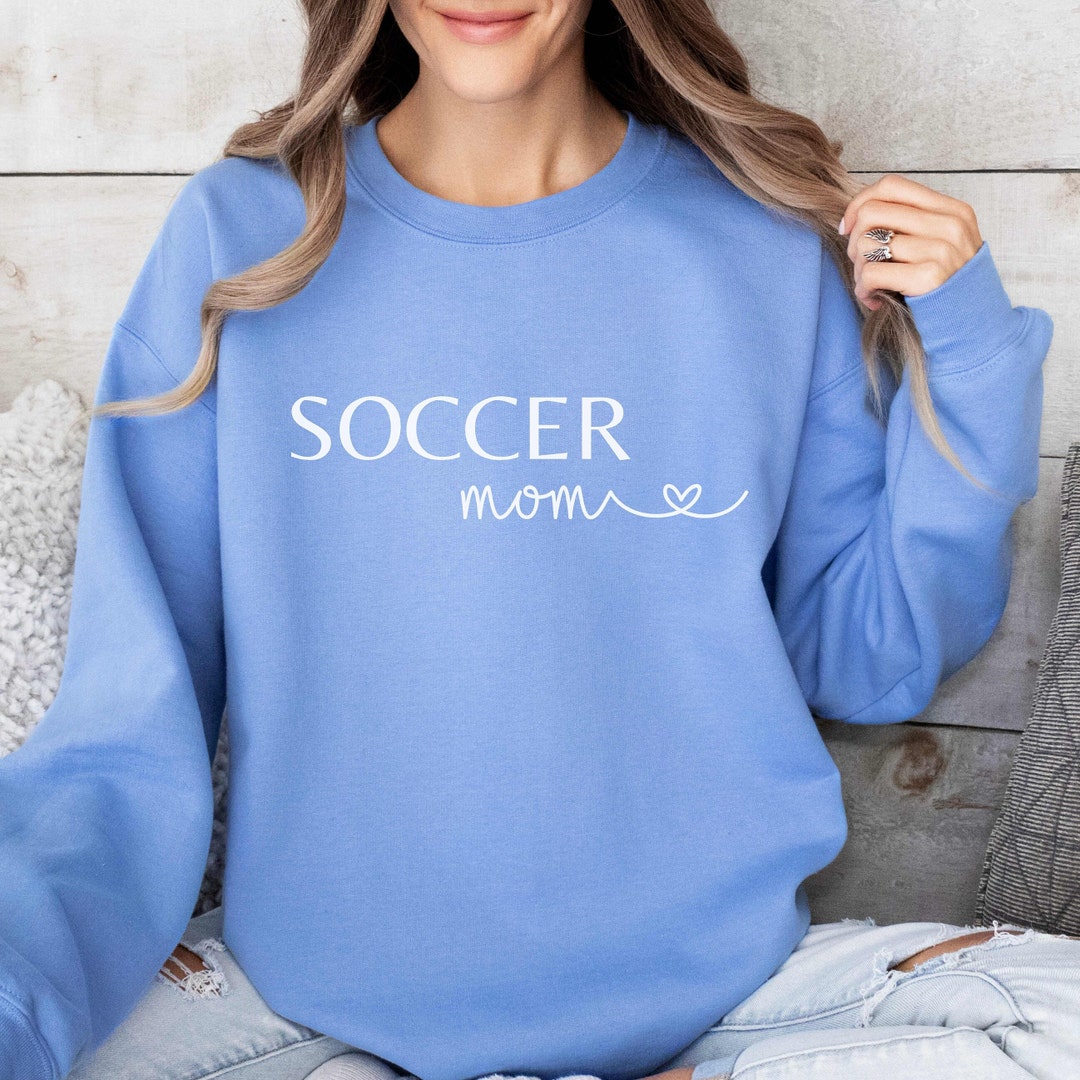 Soccer Mom Sweatshirt Soccer Mama Sweater Soccer Mom Etsy