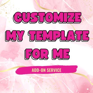 Edit or Customize my Purchased Template, Edit Template Add On Service, I will do the editing for you, Customization Add On