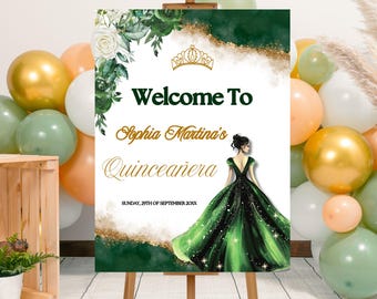 Editable Emerald Green Dress Princess Quinceañera Welcome Sign Template, Printable Mis Quince Emerald Green Gold Bday Poster, 15th 16th Bday