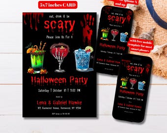 May include: A Halloween party invitation card, 5x7 inches, and mobile phone templates. The black card features spooky cocktails, red dripping blood, and the text "eat, drink & be scary". Includes party details.
