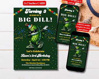 Editable It's A Big Dill Pickle Birthday Party Invitation Template, Printable Dill Pickle Bday Party Invite, It's A Big Dill Party Invite