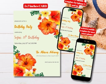 May include: A 5x7 inch invitation card and mobile phone templates for a birthday party. The card features orange hibiscus flowers and the text "Birthday Party celebrating Sofia's 18th Birthday". The mobile templates are for iPhone X and up and most smart phones.