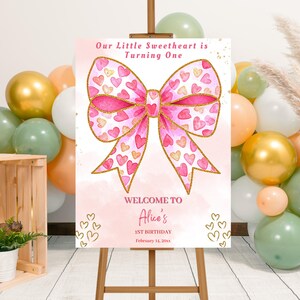Editable Our Little Sweetheart Is Turning One Welcome Sign Template Pink Coquette Bow Valentines Day, 1st Birthday Sign Coquette Bow