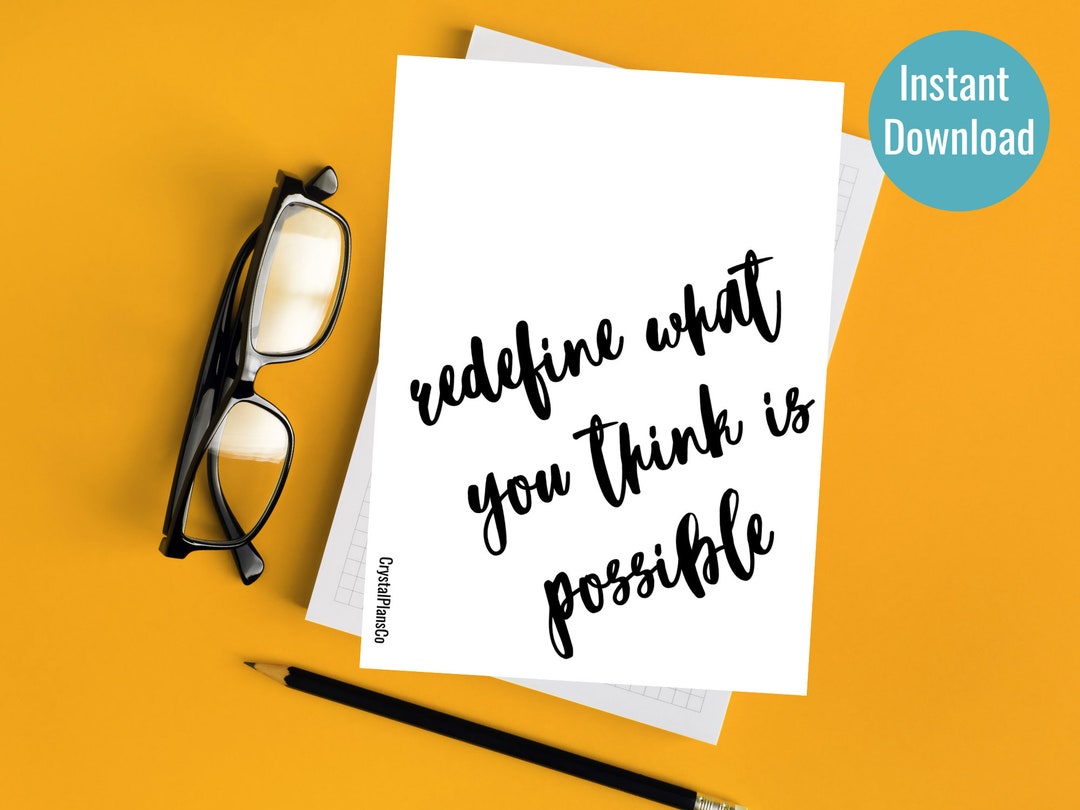 Redefine What You Think is Possible Printable Instant Download ...