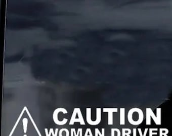 Caution women driver sticker