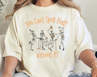 Physical Therapy shirt, Physical Therapy Gift for Physical Therapist, Physical Therapy Assistant shirt, Physical Therapy Assistant Gift