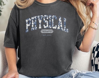 Physical Therapy shirt, Physical Therapy Gift for Physical Therapist, Physical Therapy Assistant shirt, Physical Therapy Assistant Gift