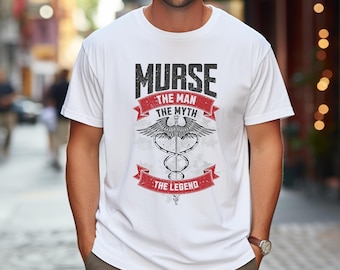 Male Nurse shirt, Male Registered Nurse shirt, Nurse shirt, Gift for Nurse, Nurse Appreciation, Male Nurse Gift, Funny Male Nurse, Murse