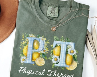Physical Therapy Shirt: Comfort Colors Ring-Spun Cotton Tee