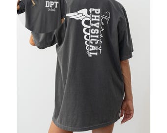 Physical Therapy shirt, Physical Therapy Gift for Physical Therapist, Physical Therapy Assistant shirt, Physical Therapy Assistant Gift