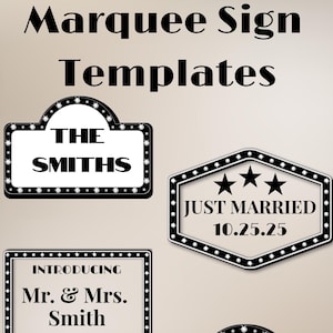 Op de afbeelding: Marquee-bord sjablonen met verschillende tekstopties. Ontwerpen omvatten "THE SMITHS", "JUST MARRIED 10.25.25", "INTRODUCING Mr. & Mrs. Smith October 25th, 2025" en "CHEERS TO THE SMITHS". Elk ontwerp heeft een zwart frame met witte accenten.