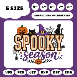 Peut inclure: Un fichier de broderie machine avec le texte SPOOKY season en orange et violet. Le motif inclut une citrouille, un chat noir, un chapeau de sorcière violet, des toiles d'araignée et des araignées. Disponible en 5 tailles : 4", 5", 6", 7", 8".