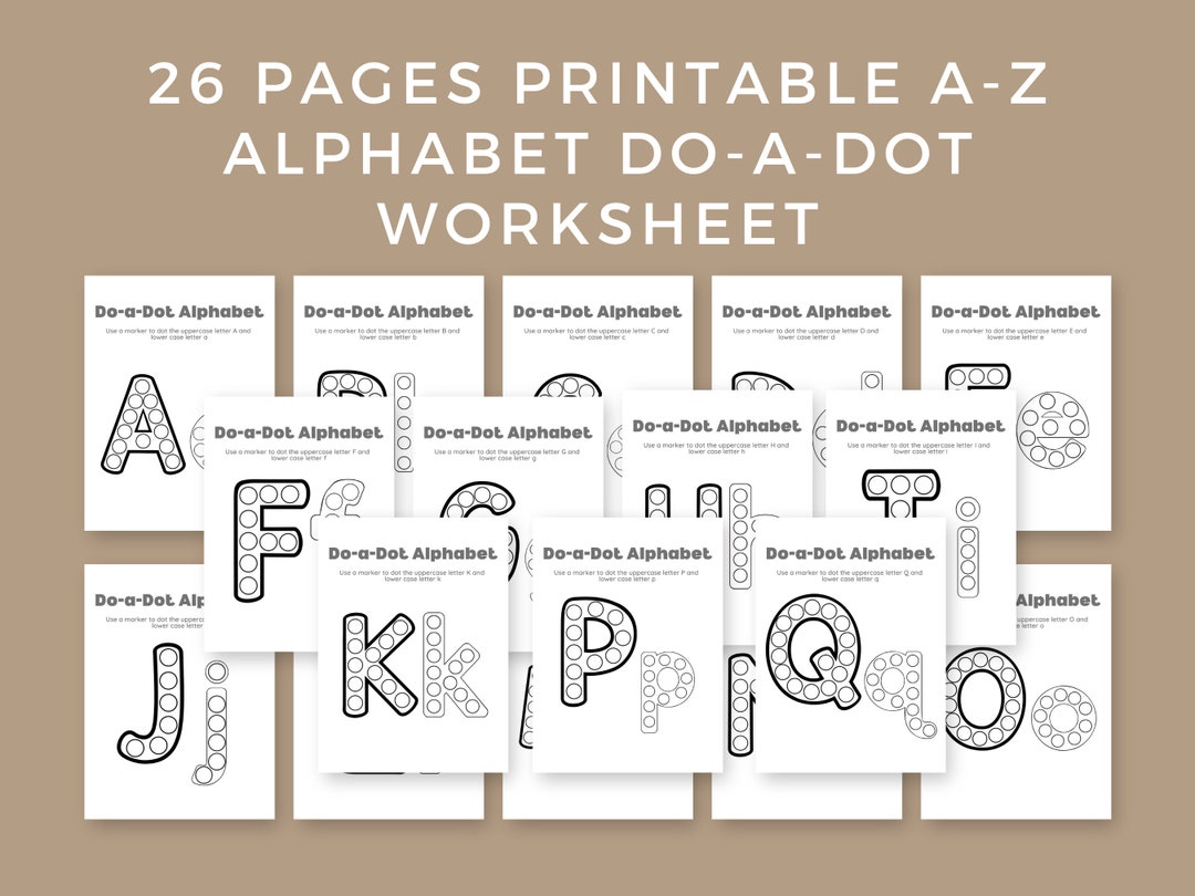 Alphabet Do A Dot Printable Worksheet, Toddler Activities ABC Do A Dot ...