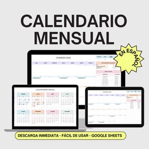 Könnte beinhalten: Ein digitales Bild von drei Computerbildschirmen, die eine Kalendervorlage in Spanisch anzeigen. Die Bildschirme zeigen einen Monatskalender für Februar 2025, einen Jahreskalender und einen Monatskalender mit zusätzlichem Platz für Notizen. Der Text auf den Bildschirmen lautet "Calendario Mensual" und "Calendario Anual". Der Text am unteren Rand des Bildes lautet "Descarga Inmediata - Fácil de Usar - Google Sheets".