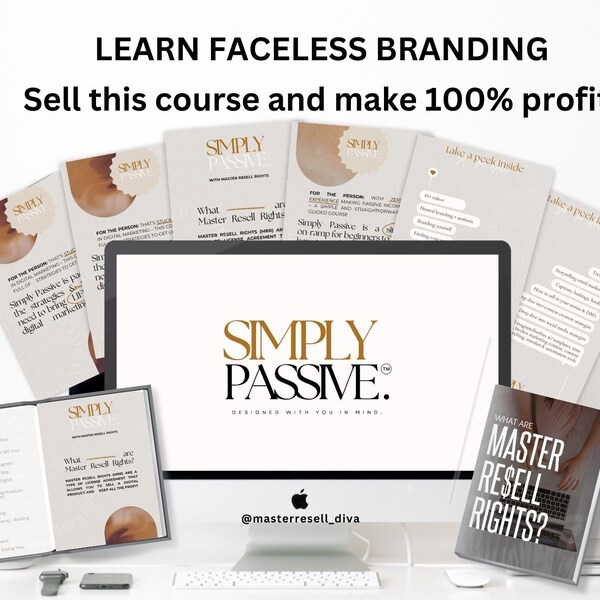 NEW! Simply Passive Course - Faceless Digital Marketing - Resell this course for 100% Profit!  ++ BONUS 11 Digital Products!