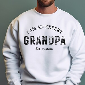 Grandpa Sweatshirt, Custom Grandpa Shirt, Dad Shirt, New Grandpa Gift, Cool Grandpa Sweatshirt, Gift for Grandpa, Custom, Fathers Day Gift