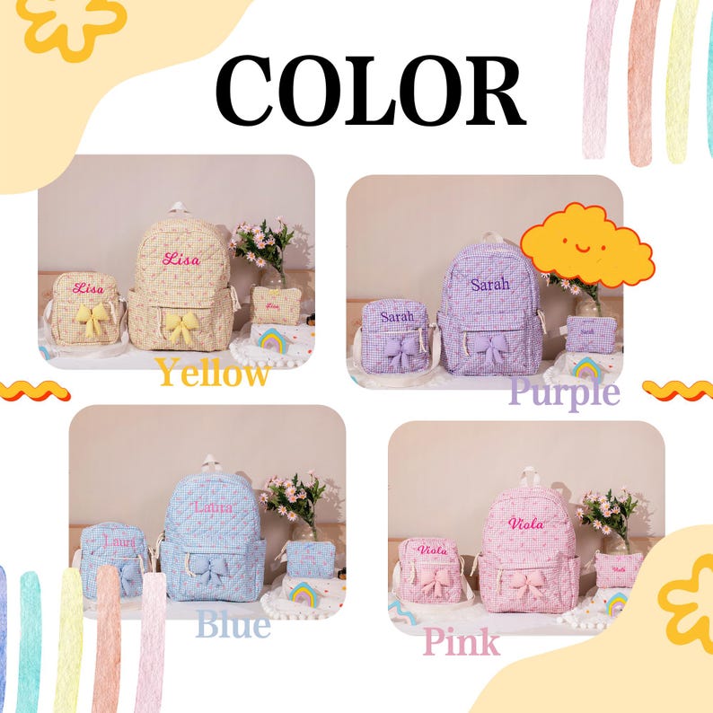 May include: A display of personalized backpacks, purses, and small pouches in yellow, purple, blue, and pink. Each set includes a backpack, a purse, and a small pouch, all with matching bow accents and personalized names. The word "COLOR" is at the top.