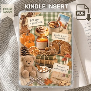 May include: A clear Kindle insert featuring a collage of autumn-themed items including pumpkins, a teddy bear, a fawn, mugs of hot drinks, books, and pinecones. The design includes text snippets reading Fall into a good book, Kindle a love for reading, and Just one more chapter on a green and white checkered background.