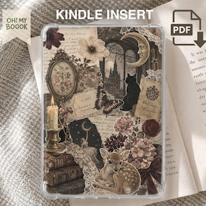 May include: A clear Kindle insert featuring a dark academia collage with a fawn, a black cat, a crescent moon, a butterfly, a lit candle in a brass holder, stacked vintage books, floral elements, lace, and the text "KINDLE INSERT" and "OH! MY BOOOK".