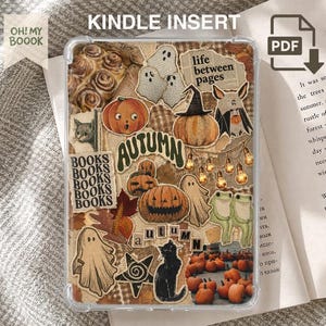 May include: A clear Kindle insert featuring an autumn-themed collage with pumpkins, ghosts, a black cat, a bat, frogs, cinnamon rolls, and string lights. The text includes "OH! MY BOOOK", "KINDLE INSERT", "life between pages", "BOOKS", and "AUTUMN".