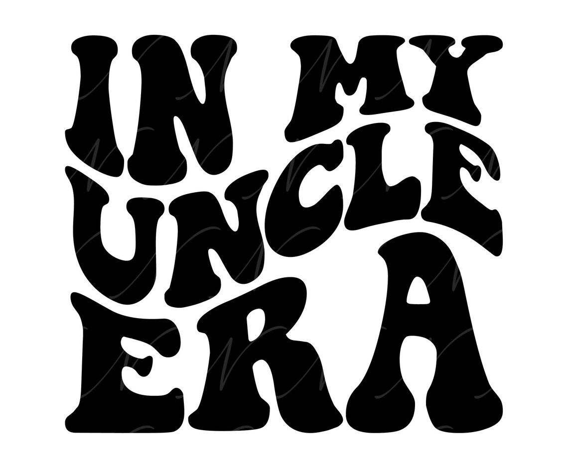 In My Uncle Era SVG, PNG, PDF, Uncle Shirt Svg, Cool Uncle Design ...