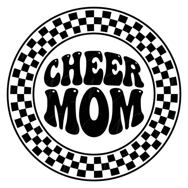 Cheer Mom SVG, PNG, PDF, Cheer Mom Shirt, Cheerleader Svg, Team Spirit, Mama Life, Retro Wavy Groovy Letters, Cut File Cricut, Silhouette.