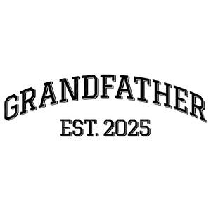 Abuelo Est. 2025 SVG, PNG, PDF, Abuelo Est. 2025 Camiseta Png, Nuevos Abuelos Svg, Diseño Abuelo 2025, Archivo de Corte Cricut, Silueta.