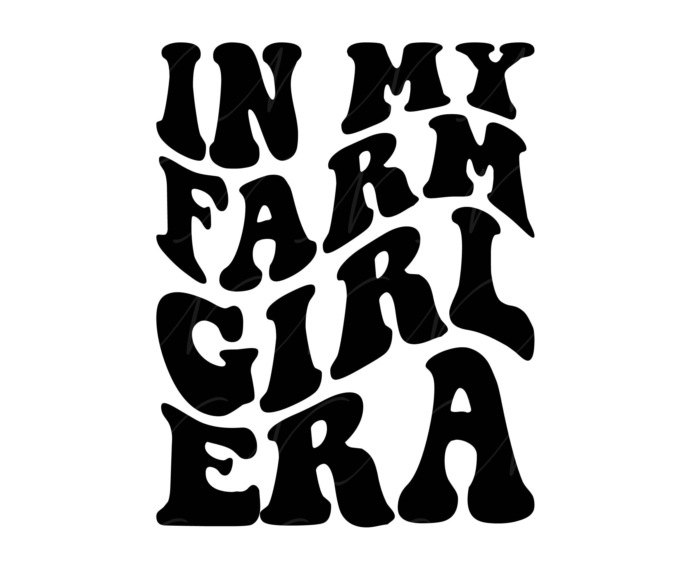 In My Farm Girl Era SVG, PNG, PDF, Farm Girl Shirt Png, Country Girl ...