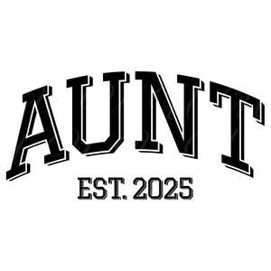Tante Est 2025 SVG, PNG, PDF, Tante Est 2025 shirt png, tante wordt Svg, nieuwe tante ontwerp, gepromoveerd tot tante Svg, cut-bestand Cricut, silhouet.