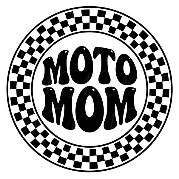 Moto Mom SVG, PNG, PDF, Moto Mom Shirt, Motocross Svg, Racing Mom Png, Sports Mom, Retro Wavy Groovy Letters, Cut File Cricut, Silhouette.