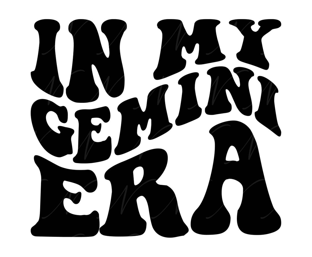 In My Gemini Era SVG, PNG, PDF, Gemini Shirt Png, Gemini Zodiac Svg