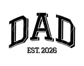 Papá Est 2026 SVG, PNG, PDF, Papá Est 2026 Camiseta Png, Papa 2026 Svg, Nuevo Bebé Png, Regalo para Nuevos Padres, Día del Padre, Archivo de Corte Cricut, Silueta.