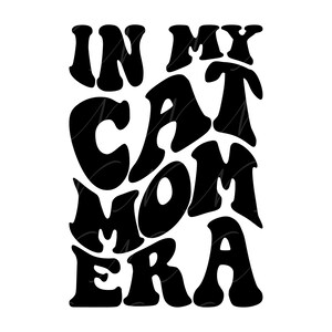 À l'époque de ma maman chat SVG, PNG, PDF, chemise maman chat Png, Svg maman chat, amoureux des chats Png, lettres groovy ondulées rétro, fichier coupé Cricut, Silhouette.