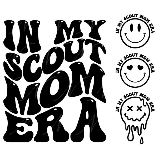 In My Scout Mom Era SVG, PNG, PDF, Scout Mom Shirt, Scouting Svg, Scout Leader Png, Retro Wavy Groovy Letters, Cut File Cricut, Silhouette.