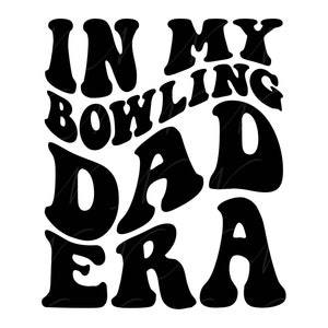 En mi era de papá de bolos SVG, PNG, PDF, camisa de papá de bolos png, club de amantes de los bolos svg, letras retro onduladas y groovy, archivo cortado cricut, silueta.