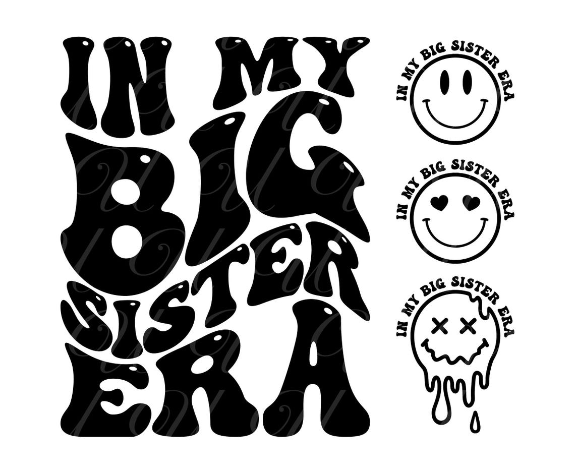 In My Big Sister Era SVG, PNG, Big Sister Shirt Png, New Siblings Svg ...