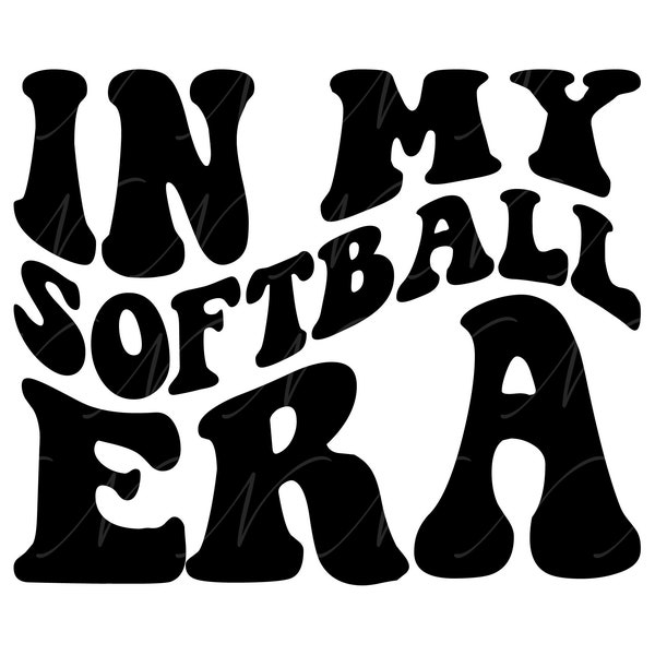 In My Softball Era SVG, PNG, PDF, Softball Shirt Svg, Softball Mom Png, Sports Svg, Retro Wavy Groovy Letters, Cut File Cricut, Silhouette.
