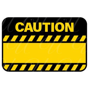 Könnte beinhalten: Ein rechteckiges Warnschild in Schwarz und Gelb mit abgerundeten Ecken. Das Wort „CAUTION“ steht in fetten gelben Buchstaben oben. Darunter befinden sich gelbe und schwarze diagonale Streifen und ein gelbes Rechteck für zusätzlichen Text.