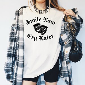 Smile Now Cry Later T-Shirt Old English Text Chola Style Lowrider Shirt Chicano Street Wear Chicana Shirt