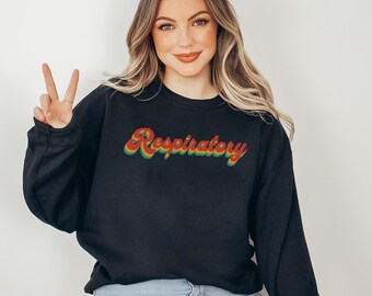 Respiratory Therapist Sweatshirt, Respiratory Therapist Shirt, Respiratory Therapist, Gift for Respiratory Therapist Sweater, RT Shirt
