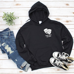 Smile Now Cry Later Sweatshirt Chola Hoodie Lowrider Style Chicano Tee Street Wear