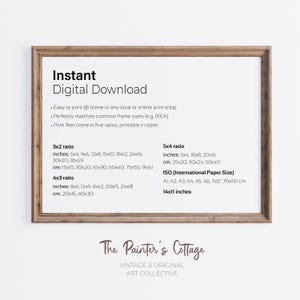 May include: A framed print with the text "Instant Digital Download" and size ratios in inches and centimeters. The print includes sizes for 3x2, 5x4, and 4x3 ratios, as well as ISO paper sizes. The bottom of the print reads "The Painter's Cottage."