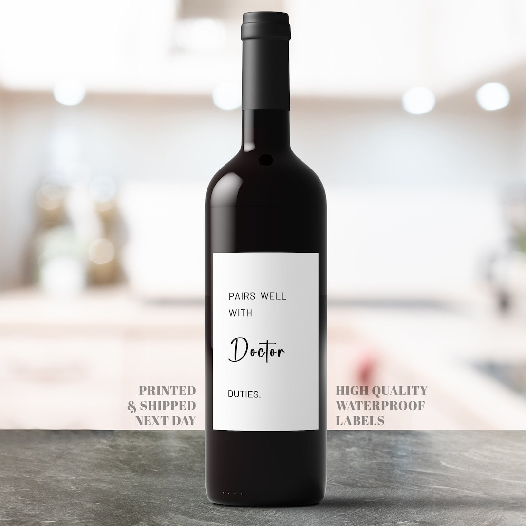 PRINTED Wine Bottle Label, Pairs Well With Doctor Duties Wine Label ...