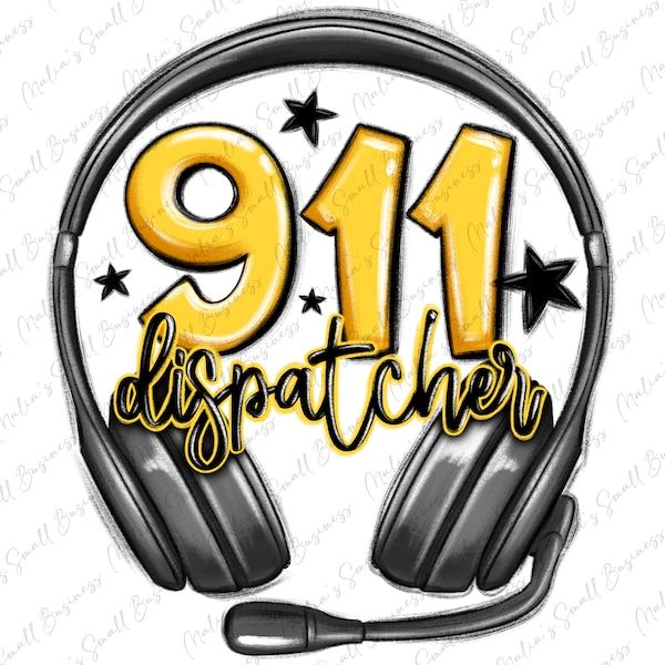 911 Dispatcher png sublimation design download, Emergency Dispatcher png, Dispatcher life png, sublimate designs download