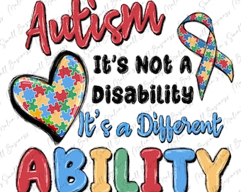 El autismo no es una discapacidad es una habilidad diferente png, Conciencia del autismo png, Vida del autismo png, Autismo png, descarga de diseños sublimados
